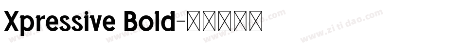 Xpressive Bold字体转换